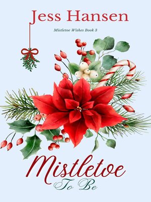cover image of Mistletoe to Be